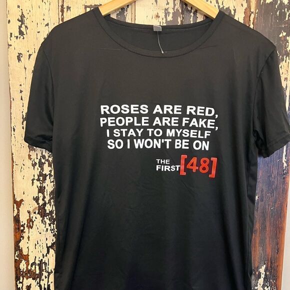 Women’s Roses are Red People are Fake, I stay to Myself so I won’t be on 1st 48 - Picture 1 of 4